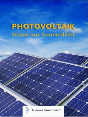 cover image of Photovoltaik--Strom aus Sonnenlicht